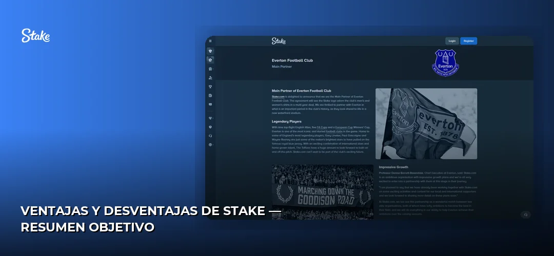 Ventajas y desventajas de Stake — resumen objetivo